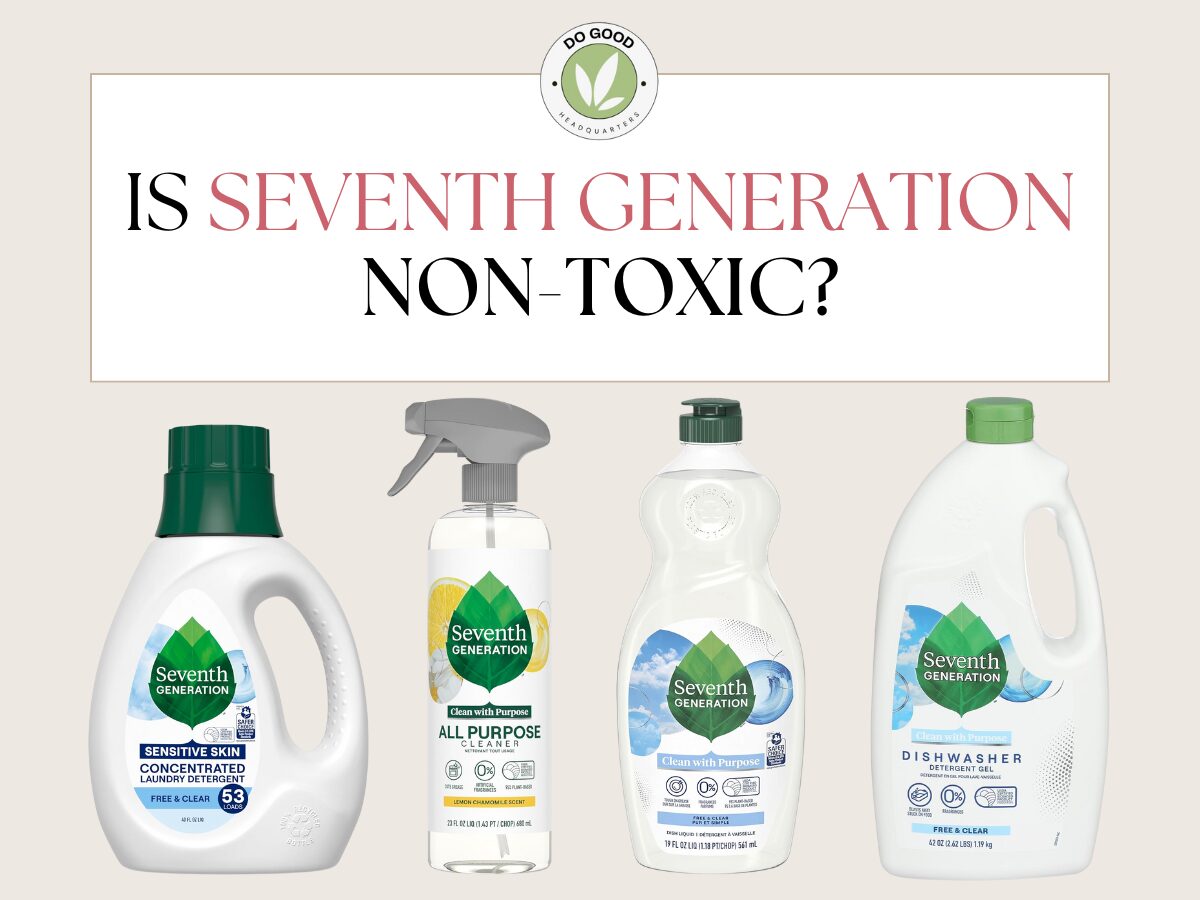 A beige background with images of Seventh Generation products and a textbox that says “Is Seventh Generation Non-Toxic?”